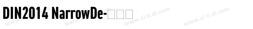 DIN2014 NarrowDe字体转换